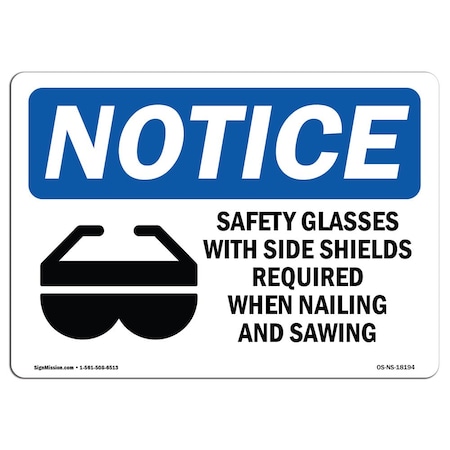 OSHA Notice Sign, Safety Glasses With Side Shields With Symbol, 14in X 10in Decal